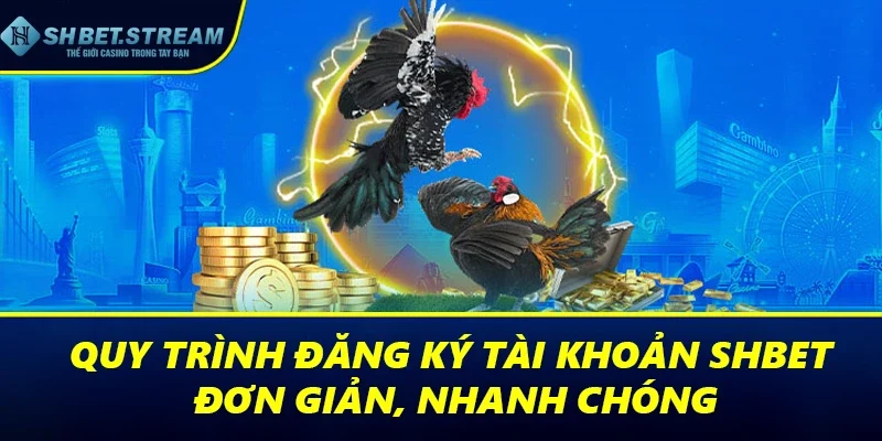 Quy trình đăng ký tài khoản SHBET đơn giản, nhanh chóng